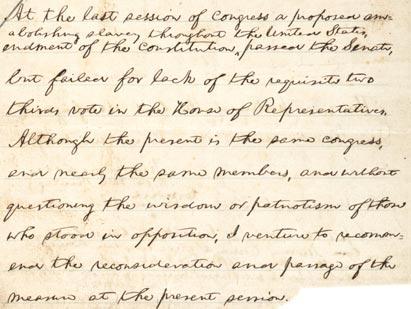 A Proposed Amendment Abolishing Slavery throughout the United States Abraham Lincoln on the 13th Amendment, December 6, 1864 (GLC08094) A Proposed Amendment Abolishing Slavery throughout the United States Abraham Lin