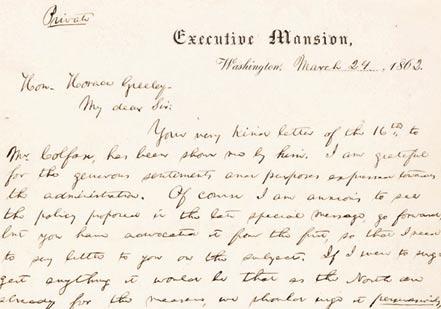 'Gradual—compensation—and vote of the people' Abraham Lincoln to Horace Greeley, March 24, 1862 (The Morgan Library and Museum, MA 6027. For photographic reproductions, please contact The Morgan Library and Museum) 'Gradual—compensation—and vote of the people' Abraham Lincoln to Horace Greeley