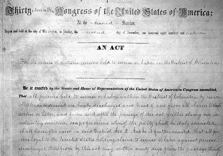 'Neither slavery nor involuntary servitude . . . shall hereafter exist in said District' The abolition of slavery in Washington, D.C., April 16, 1862 (U.S. National Archives and Records Administration) 'Neither slavery nor involuntary servitude . . . shall hereafter exist in said D