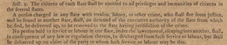 The fugitive slave clause in Article 4, Section 2 of the US Constitution. (Gilde