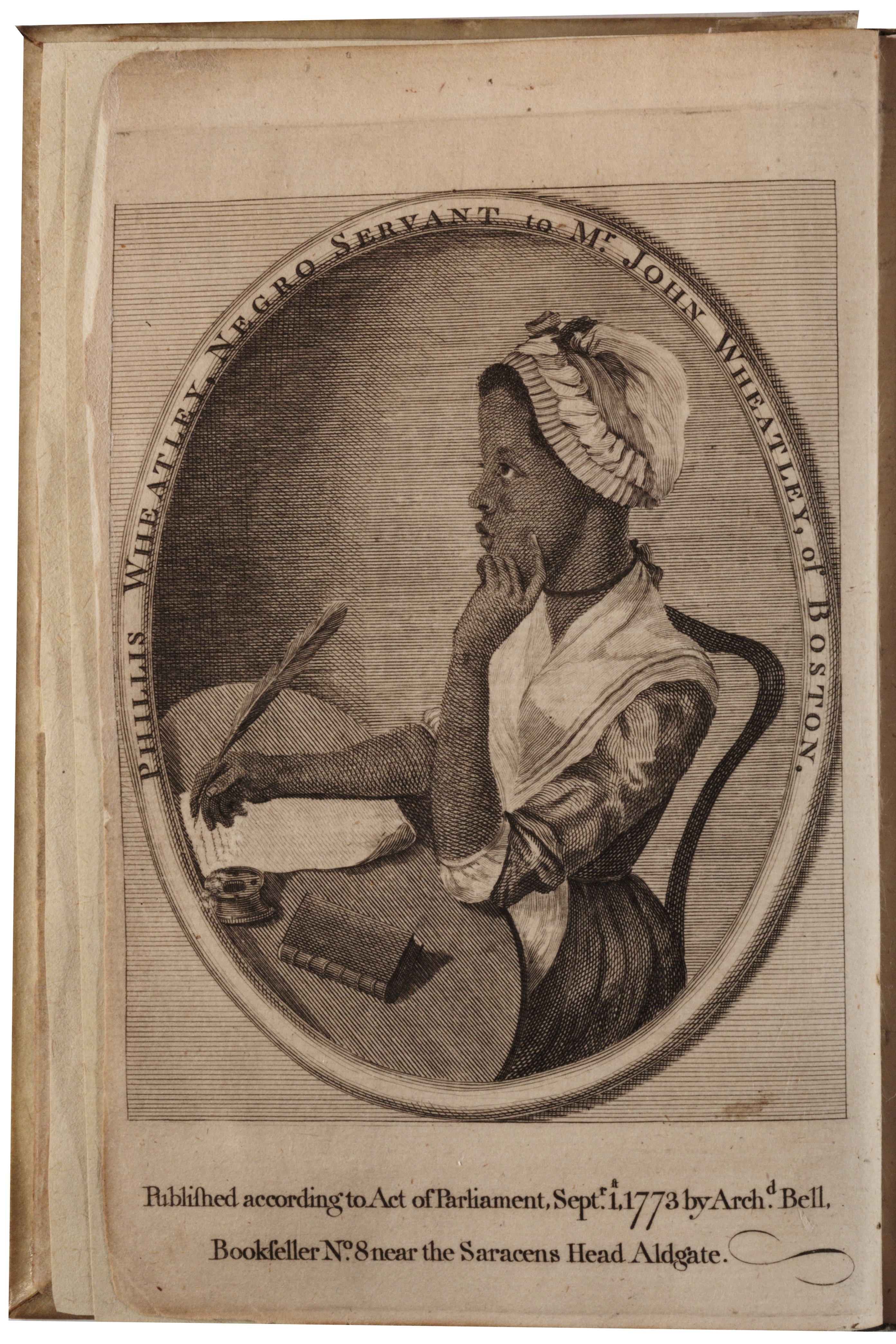 Print of Phillis Wheatley featured in her book of poems, 1773. Wheatley was a well-known poet during the time of the American Revolution, despite the fact that she had been enslaved. (The Gilder Lehrman Institute, GLC06154)
