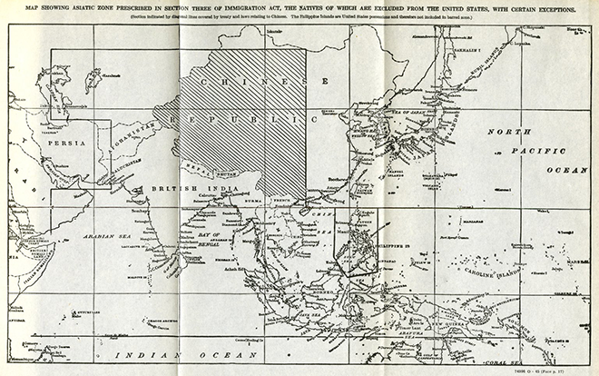 Map of the Asiatic Barred Zone, printed in Hearing before a Subcommittee of the Committee on Immigration, United States Senate, Seventy-Ninth Congress, First Session, on S. 236, a Bill to Permit All People from India Residing in the United States to be Naturalized, April 26, 1945 (Washington: Government Printing Office, 1945). (Courtesy of the South Asian American Digital Archive)