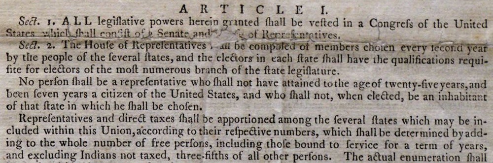Detail from Article I, Section 2 of the US Constitution, printed by Dunlap and Claypoole, Philadelphia, Pennsylvania, September 17, 1787 (The Gilder Lehrman Institute, GLC03585 p1)