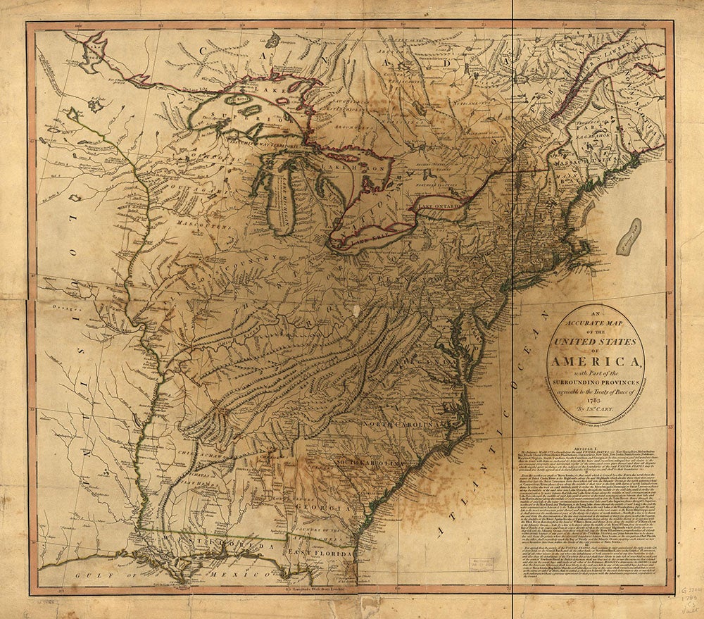John Cary, "An Accurate Map of the United States of America, with Part of the Surrounding Provinces Agreeableto the Treaty of Peace of 1783," London, 1783 (Library of Congress)