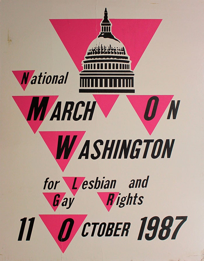 "National March on Washington for Lesbian and Gay Rights" poster, October 11, 1987. (The Gilder Lehrman Institute, GLC09866.02)