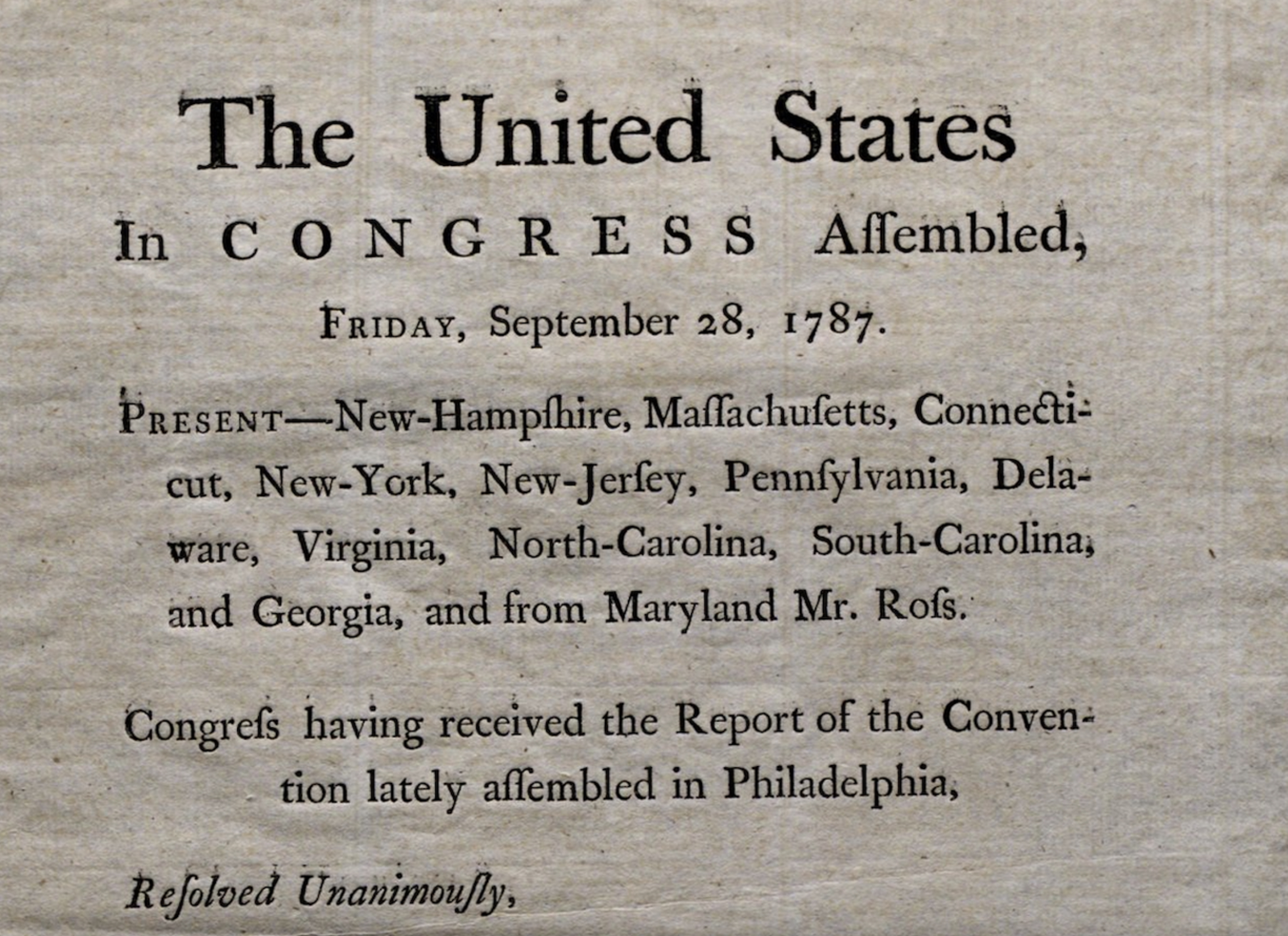 Resolution of Congress forwarding the Constitution to the states for ratification (The Gilder Lehrman Institute, GLC07877)