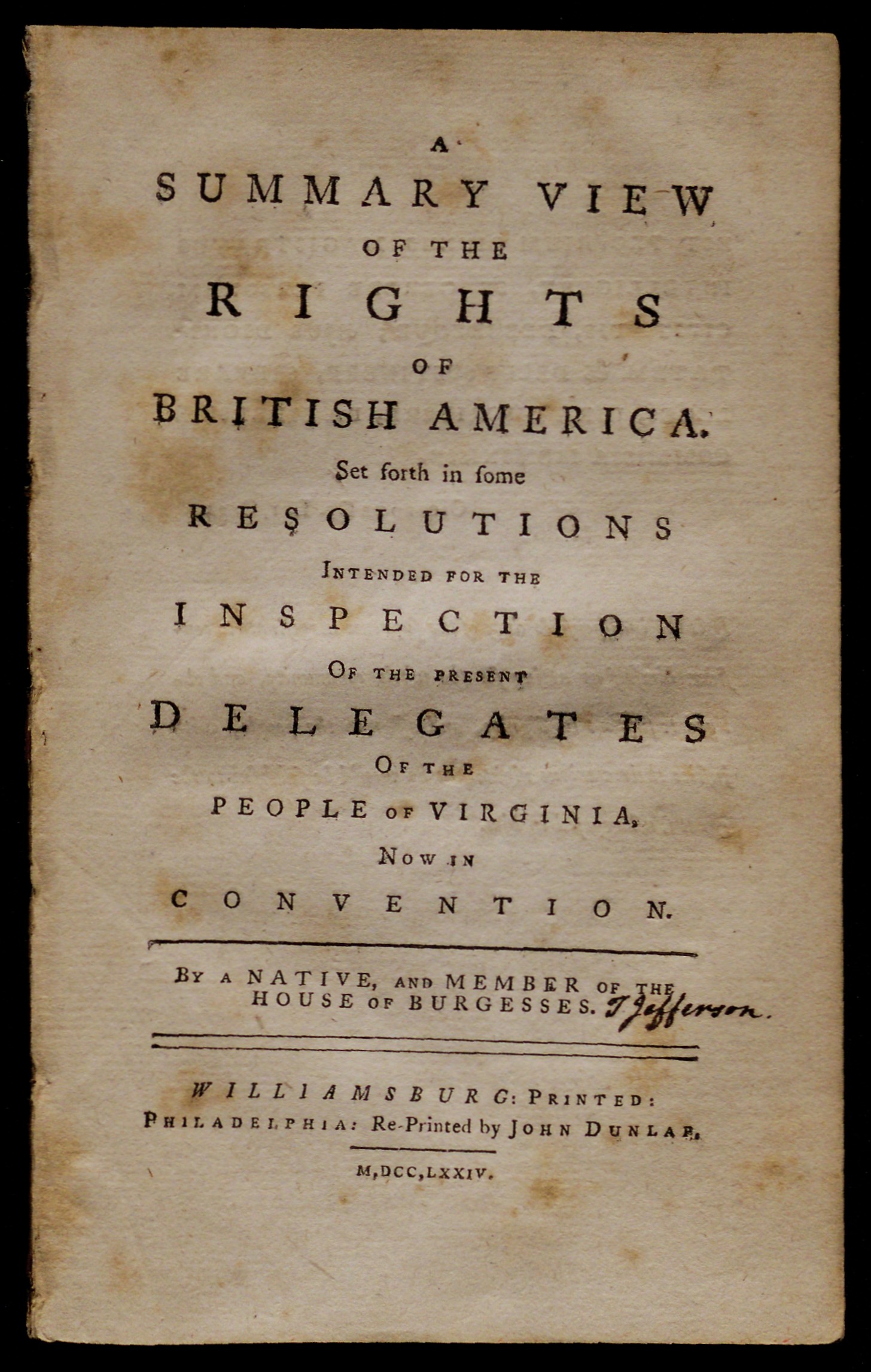 A Summary View of the Rights of British America by Thomas Jefferson, 1774 (Gilder Lehrman Institute, GLC00962)