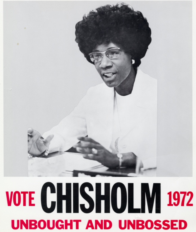 Shirley Chisholm campaign poster, 1972 (Gilder Lehrman Institute, GLC09721.02)