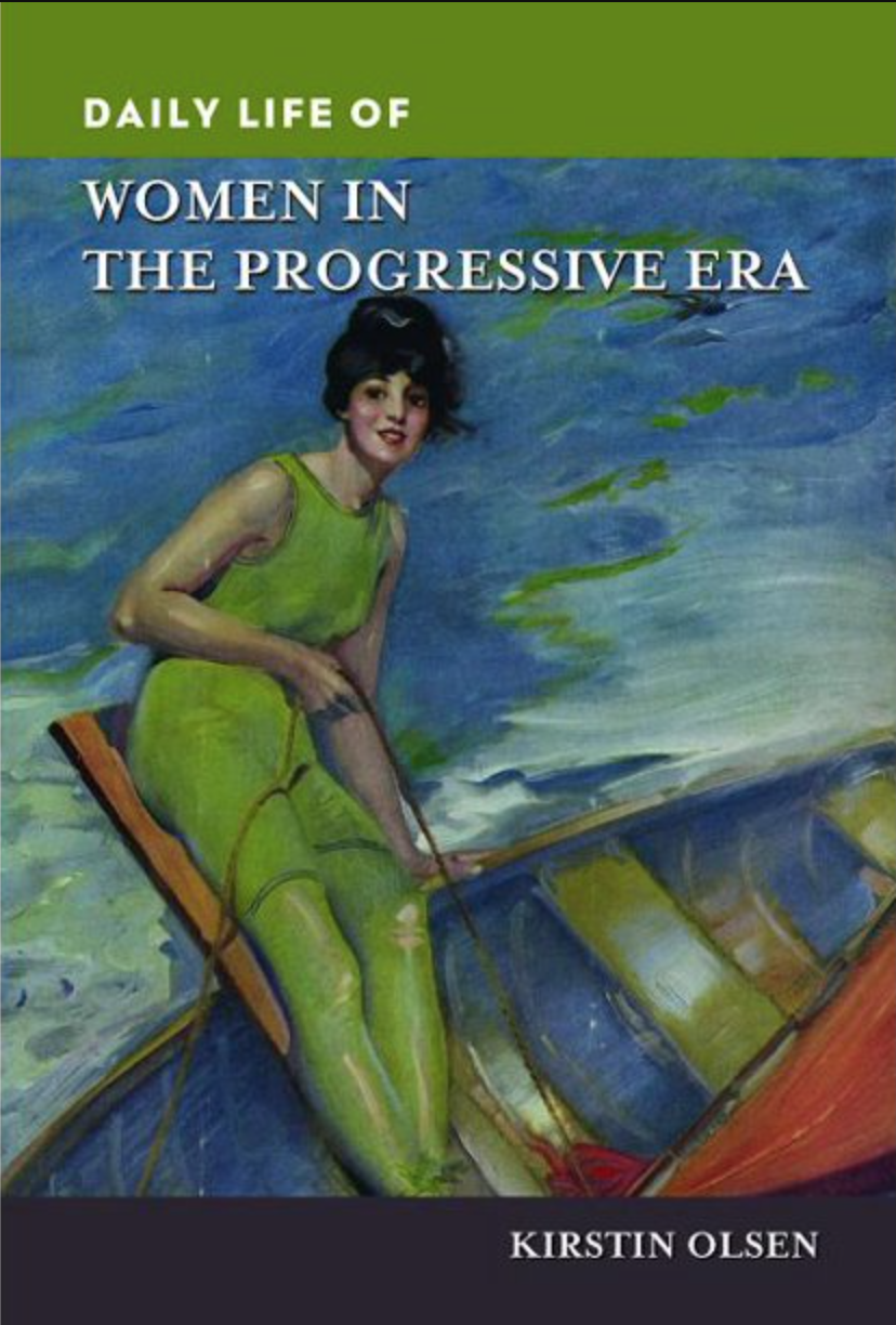 Daily Life of Women in the Progressive Era