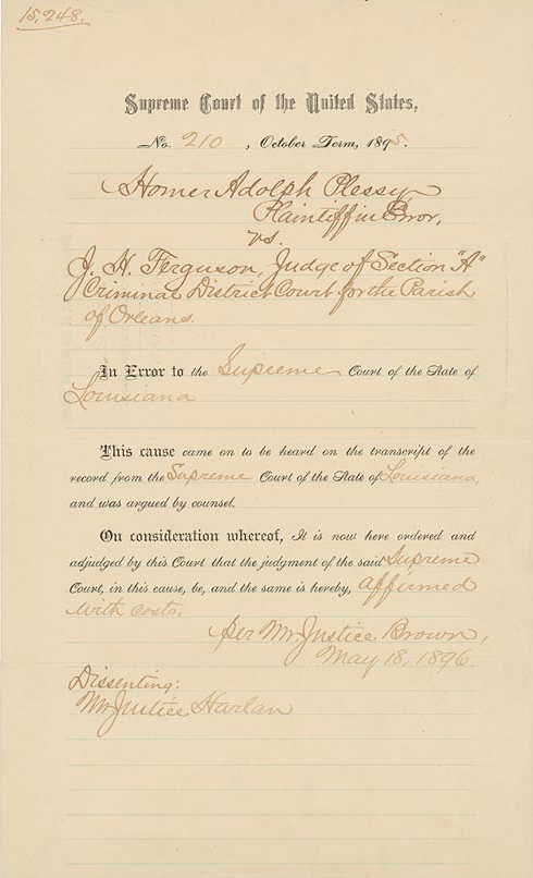 Plessy vs. Ferguson, Judgement, May 18, 1896 (National Archives)