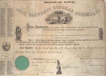 Iowa joint resolution ratifying the Thirteenth Amendment to the Constitution, signed on March 30, 1866. (Gilder Lehrman Collection) Iowa joint resolution ratifying the 13th Amendment, March 30, 1866. (GLC02631)