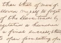 Abraham Lincoln, speech fragment concerning the abolition of slavery, ca. July 1858. (Gilder Lehrman Collection) Abraham Lincoln, speech fragment concerning the abolition of slavery, ca. July 1