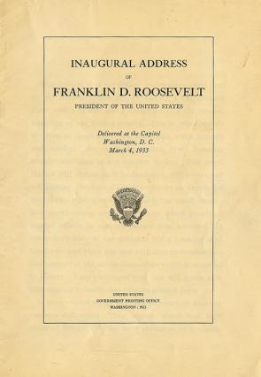 First Inaugural Address of Franklin D. Roosevelt, March 4, 1933. (GLC00675)