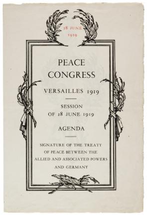 Peace Congress, Versailles 1919, Session of 28 June 1919: Agenda. (Gilder Lehrman Collection)