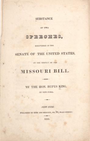 Rufus King’s Substance of Two Speeches, Delivered in the Senate of the United States on the Subject of the Missouri Bill, November 22, 1819.  (GLC02384)