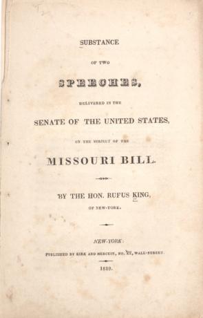 Rufus King’s Substance of Two Speeches, Delivered in the Senate of the United States on the Subject of the Missouri Bill, November 22, 1819.  (GLC02384)