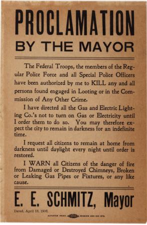 Eugene E. Schmitz, Proclamation by the Mayor broadside, April 18, 1906. (Gilder 