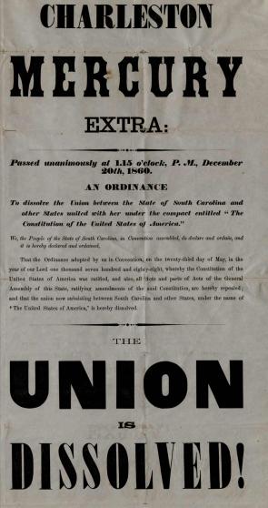 Charleston Mercury, The Union Is Dissolved, December 20, 1860 (Gilder Lehrman Co