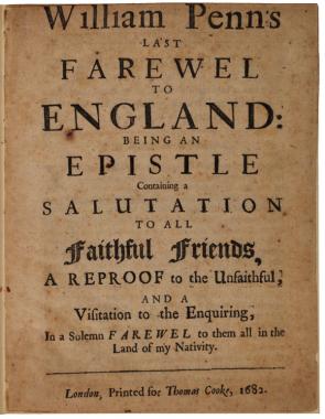 Farewell to England, pamphlet by William Penn, 1682. (Gilder Lehrman Collection)