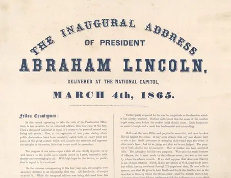 The Inaugural address of President Abraham Lincoln delivered at the National Capitol, March 4, 1865.