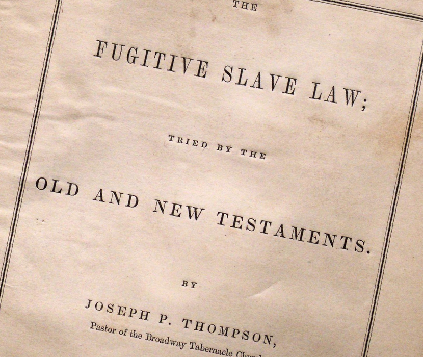 Title page with focus on title "The Fugitive Slave Law Tried by the Old and New Testaments."