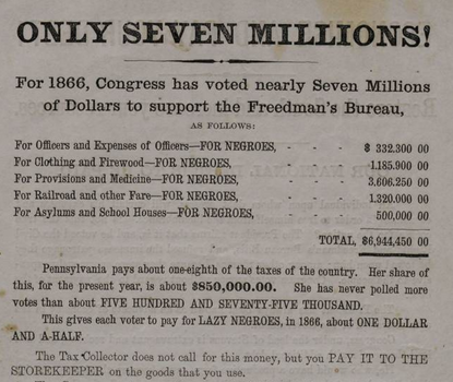 Broadsheet protesting the financing of the Freedman's Bureau with focus on headline "Only Seven Millions"