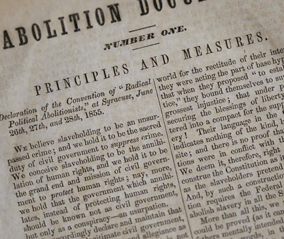 View of published 1855 declaration of the Convention of "Radical Politial Abolitionists" with words "Principles and Measures" featured prominently.