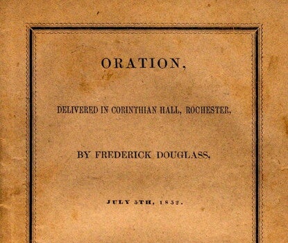 Tan and black cover of a pamphlet with the text "Oration, Delivered in Corinthian Hall, Rochester, by Frederick Douglass, July 5th, 1852"
