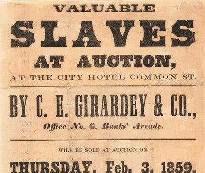 A broadside announcing "Valuable Slaves at Auction" in large type, with a list of enslaved people, their ages, and primary forms of enslaved labor below