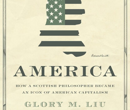 A portion of the cover of Adam Smith’s America: How a Scottish Philosopher Became an Icon of American Capitalism.