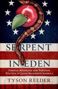 Book cover, Serpent in Eden by Tyson Reeder