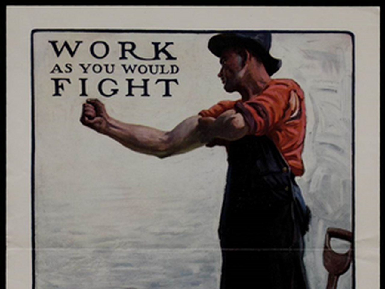 Poster with text "Work as you would fight"