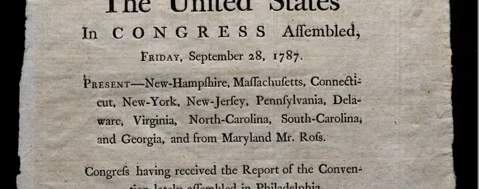 Broadside sending the Constitution to the states for ratification