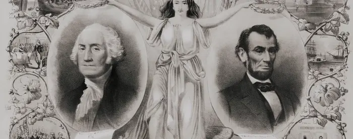 Print of Columbia crowning an image of George Washington and an image of Abraham Lincoln with laurel leaves. To the left of Washington are images from his presidency and the American Revolution, and on the right of Lincoln are images from his presidency and the Civil War. At Columbia's feet are broken shackles, an eagle, and cannons. She is stepping on a lion, which might represent the British Empire.