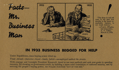 A 1936 broadside from the Democratic National Committee supporting Franklin Delano Roosevelt's presidential campaign highlighting him as good for business