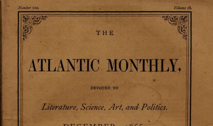 Atlantic Monthly. [Vol. 18, no. 110 (December 1866)]