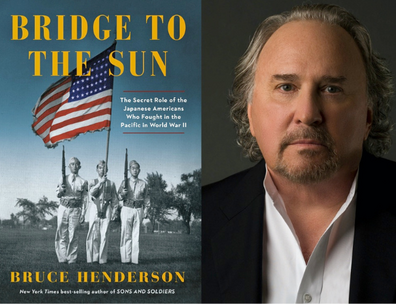 Bruce Henderson, author of 2023 Military Prize with book cover of "Bridge to the Sun"