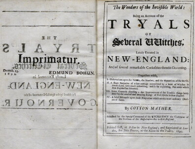 The Wonders of the Invisible world: Being an Account of the Tryals... [witches]