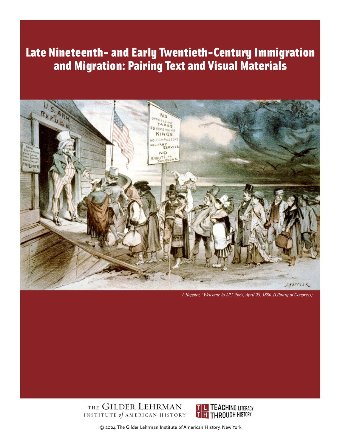Cover of lesson plan featuring a political cartoon of Uncle Sam welcoming refugees onto the "US Ark of Refuge" by J. Keppler, 1880 