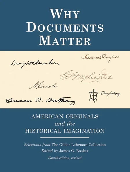Book cover, Why Documents Matter, ed. James G. Basker
